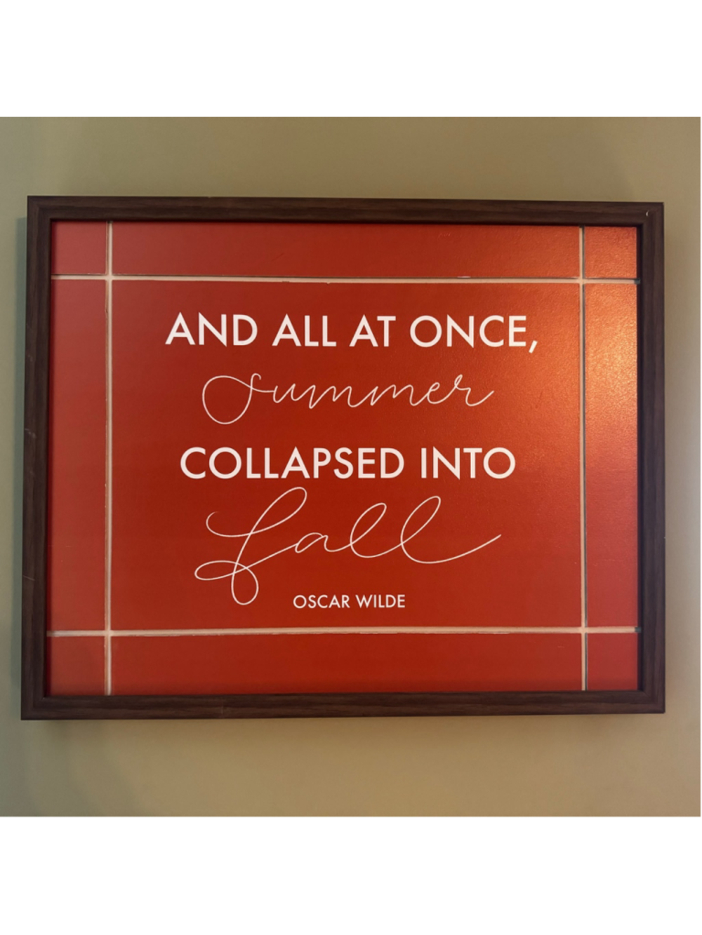 Oscar Wilde “And All at Once, Summer Collapsed Into Fall” Framed Wall Art